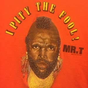 "I Pity the Fool!" Mr. T / A-Team Graphic Tee